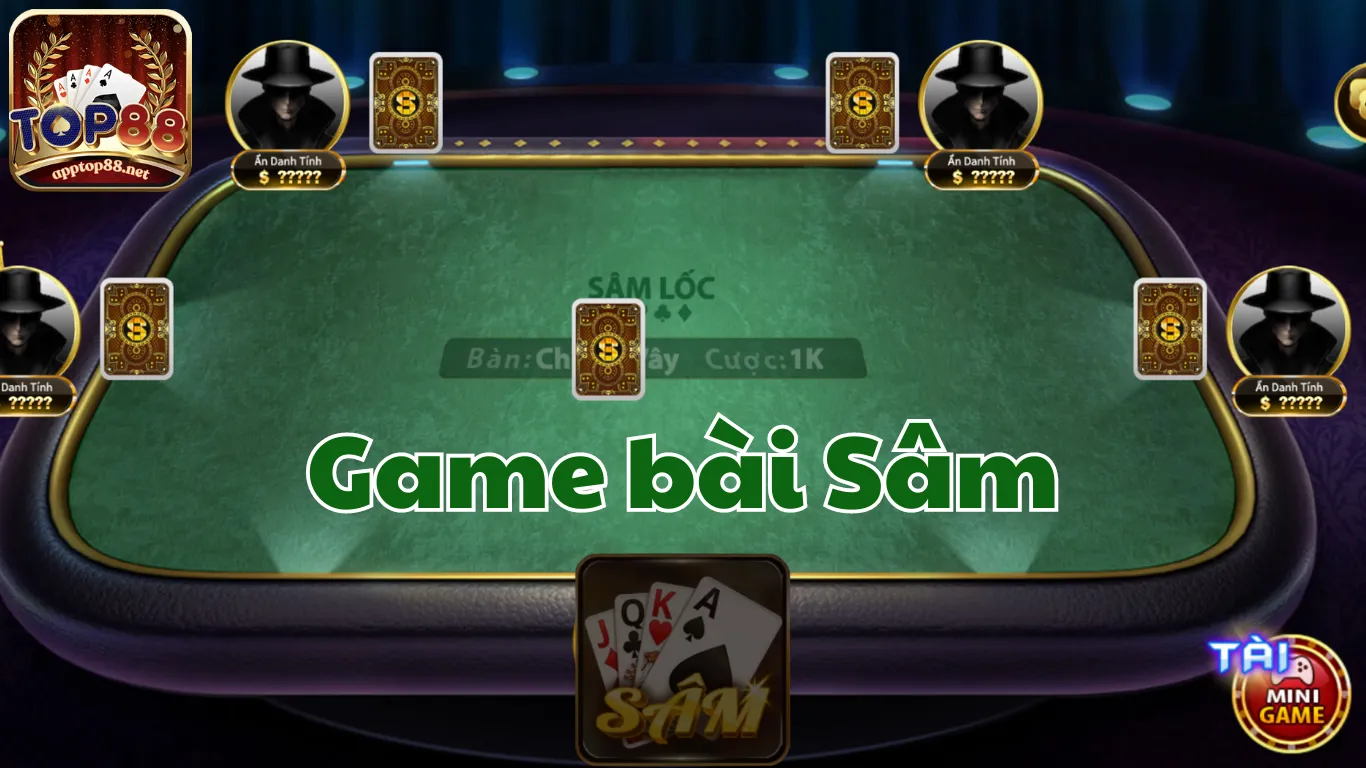 Hướng dẫn cách chơi đơn giản game bài sâm top88 Hướng dẫn cách chơi đơn giản game bài sâm top88