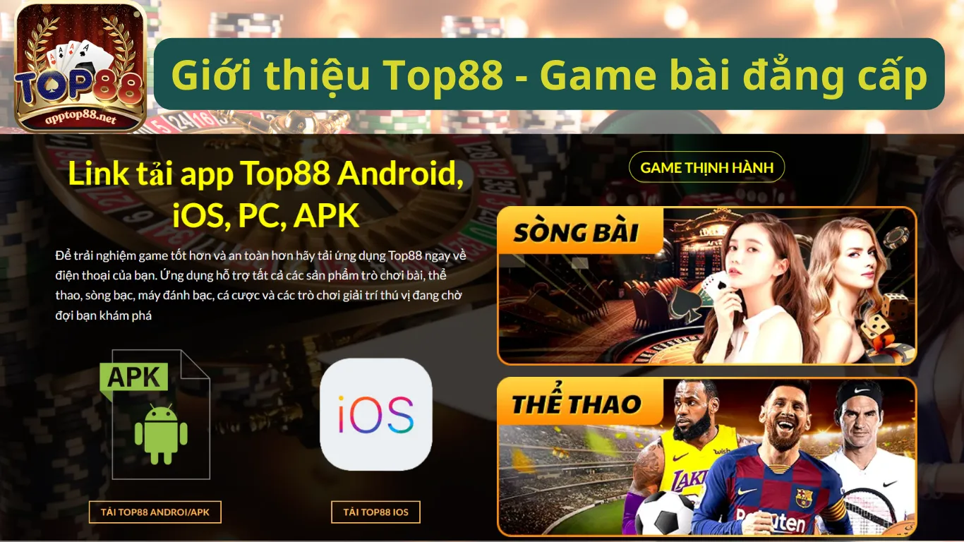 Top88 đảm bảo sự chuyên nghiệp hàng đầu Top88 đảm bảo sự chuyên nghiệp hàng đầu