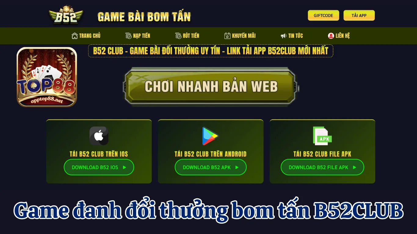 Game bài đổi thưởng bom tấn B52CLUB Game bài đổi thưởng bom tấn B52CLUB