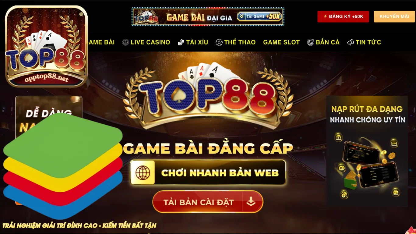 Hướng Dẫn Cài Đặt BlueStacks Chơi Top88 Trên Máy Tính Hướng Dẫn Cài Đặt BlueStacks Chơi Top88 Trên Máy Tính